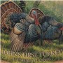 John's First Turkey
