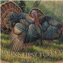 John&#39;s&#32;First&#32;Turkey